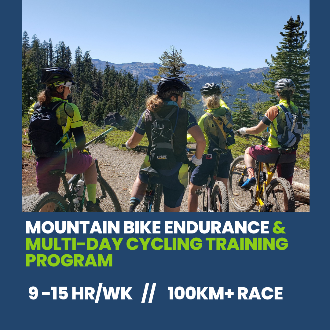 Mountain Bike: Endurance & Multi-Day Cycling Training Program - 9 -15 hr/wk